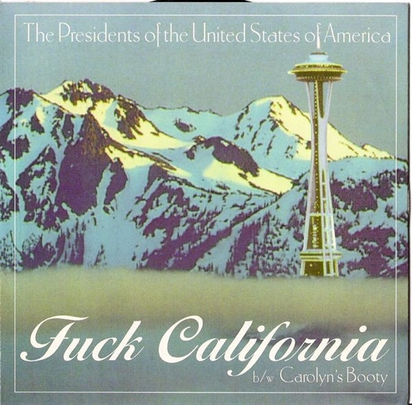 |  7" Single | Presidents of the United States of America - Fuck California (Single) | Records on Vinyl