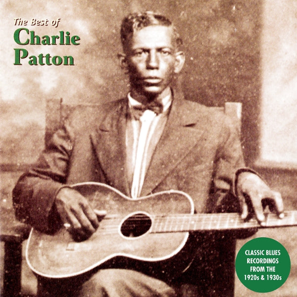 |  Vinyl LP | Charlie Patton - The Best of Charlie Patton (LP) | Records on Vinyl