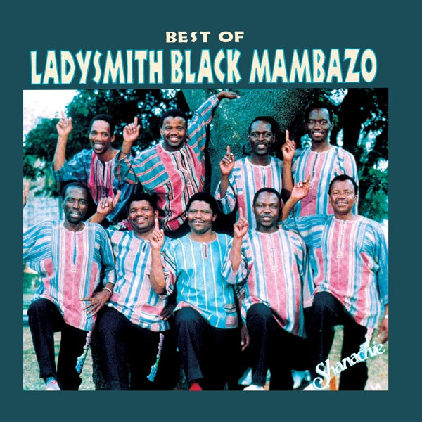 |   | Ladysmith Black Mambazo - Best of Ladysmith Black Mambazo (LP) | Records on Vinyl