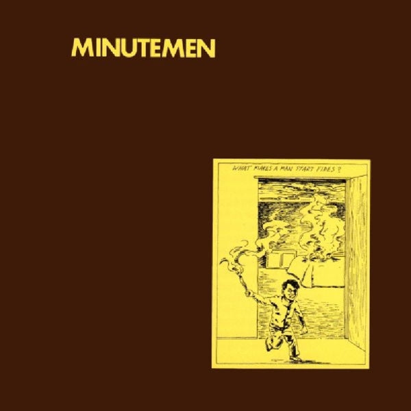 |  Vinyl LP | Minutemen - What Makes a Man Start Fires? (LP) | Records on Vinyl