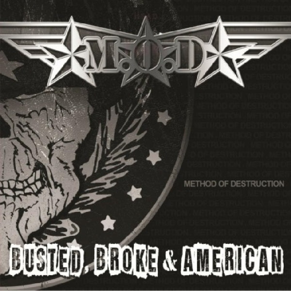 |  Vinyl LP | M.O.D. - Busted Broke & American (LP) | Records on Vinyl