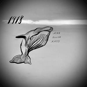 |  Vinyl LP | Mike Dillon - 1918 (LP) | Records on Vinyl