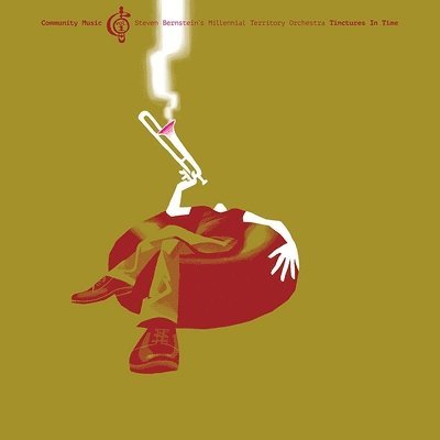 |   | Steven Millennial Territory Orchestra Bernstein's - Tinctures In Time (Community Music, Vol. 1 (LP) | Records on Vinyl