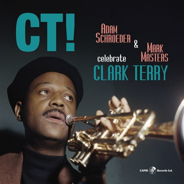 |  Vinyl LP | Adam & Mark Masters Schroeder - Ct! Celebrate Clark Terry (LP) | Records on Vinyl