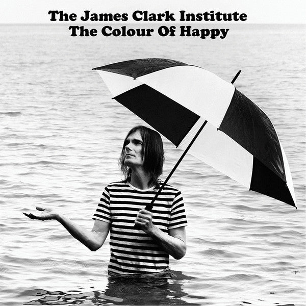 |  Vinyl LP | James Clark Institute - The Colour of Happy (LP) | Records on Vinyl