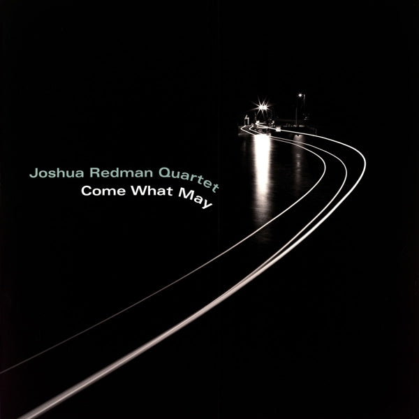 |   | Joshua Redman Quartet - Come What May (LP) | Records on Vinyl