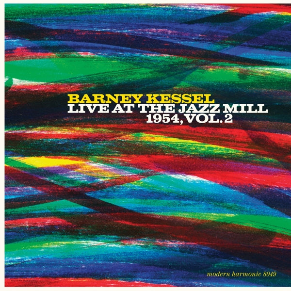 |  Vinyl LP | Barney Kessel - Live At the Jazz Mill 1954, Vol. 2 (LP) | Records on Vinyl