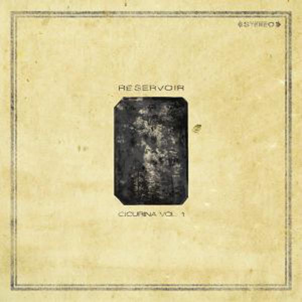 |  Vinyl LP | Reservoir - Cicurina Vol. 1 (LP) | Records on Vinyl