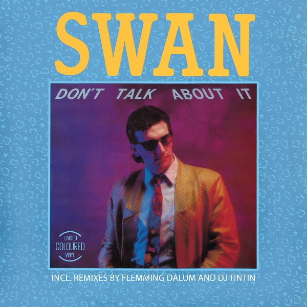 |   | Swan - Don't Talk About It (Single) | Records on Vinyl