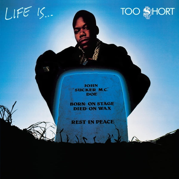 |   | Too $Hort - Life is... Too $Hort (LP) | Records on Vinyl