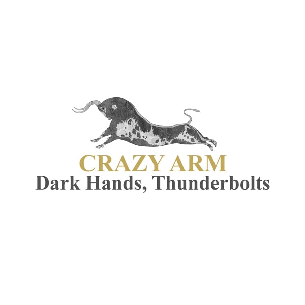 |  Vinyl LP | Crazy Arm - Dark Hands, Thunderbolts (LP) | Records on Vinyl