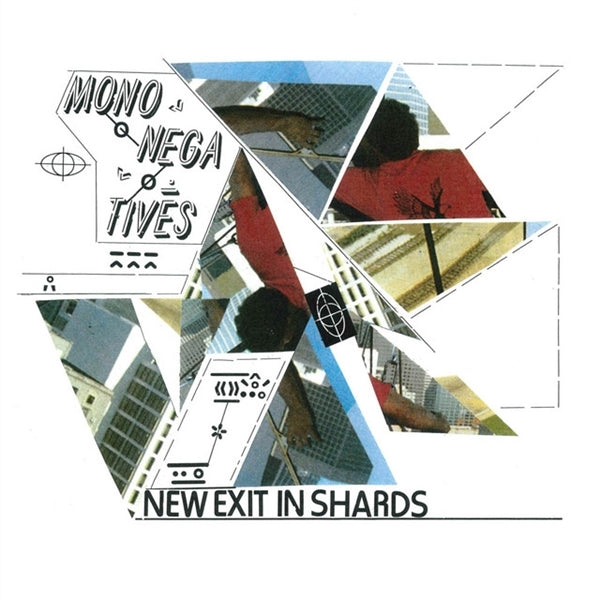 |  7" Single | Mononegatives - New Exit In Shards (Single) | Records on Vinyl