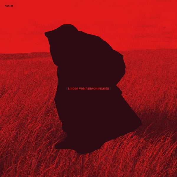|  Vinyl LP | Noth - Lieder Vom Verschwinden (LP) | Records on Vinyl