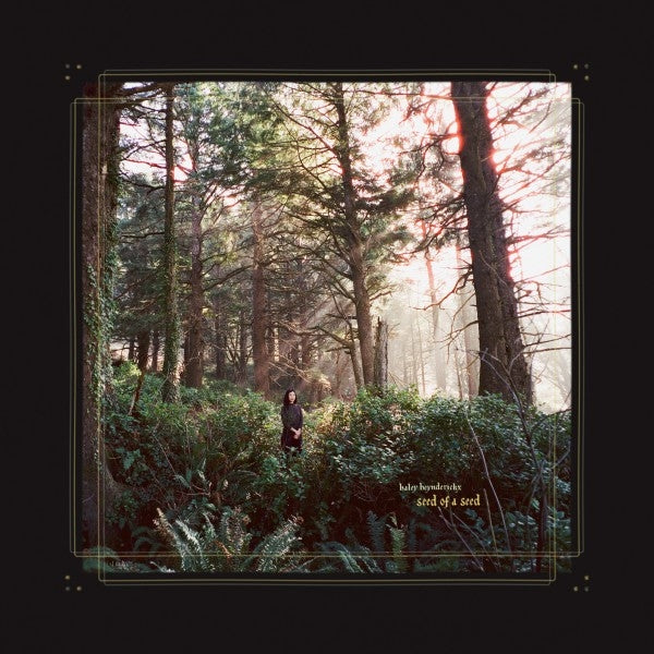 | | Haley Heynderickx - Seed of a Seed (LP) | Records on Vinyl