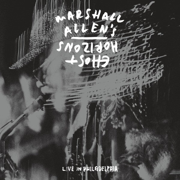 |  Vinyl LP | Marshall Allen's Ghost Horizons - Live In Philadelphia (2 LPs) | Records on Vinyl