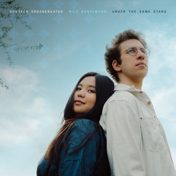 |  Vinyl LP | Shuteen Erdenebaatar & Nils Kugelma - Under the Same Stars (LP) | Records on Vinyl
