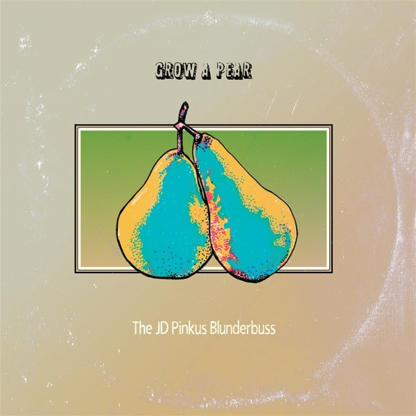 |  Vinyl LP | Jd Pinkus - Grow a Pear (LP) | Records on Vinyl