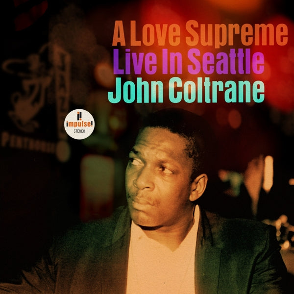 |  Vinyl LP | John Coltrane - A Love Supreme: Live In Seattle (2 LPs) | Records on Vinyl