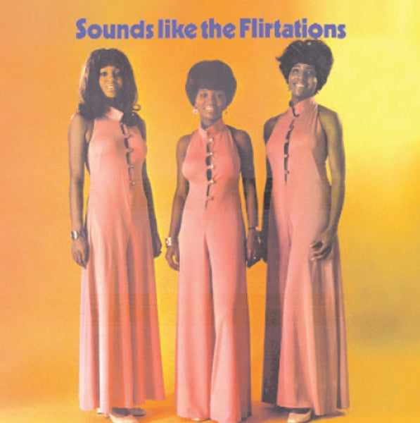|  Vinyl LP | Flirtations - Sounds Like the Flirtations (LP) | Records on Vinyl