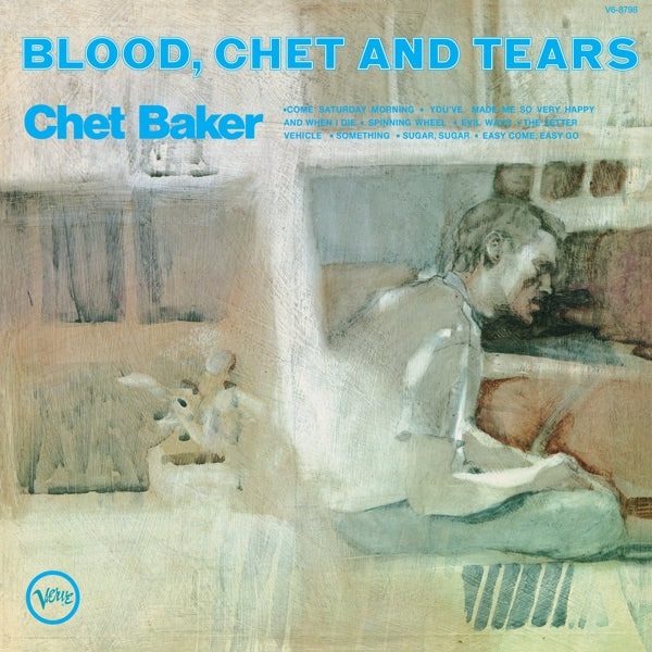 |  Vinyl LP | Chet Baker - Blood, Chet and Tears (LP) | Records on Vinyl