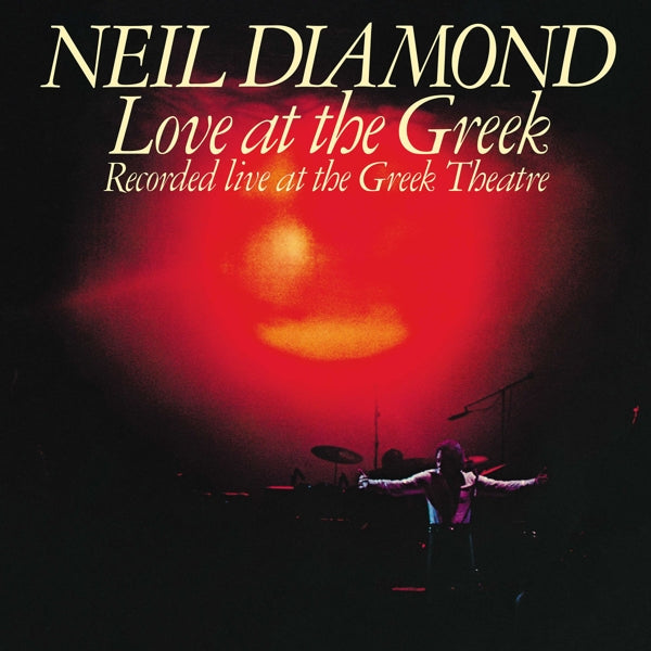 |  Vinyl LP | Neil Diamond - Love At the Greek: Recorded Live At the Greek Theatre (2 LPs) | Records on Vinyl