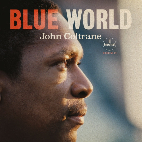 |  Vinyl LP | John Coltrane - Blue World (LP) | Records on Vinyl