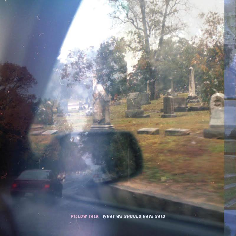|   | Pillow Talk - What We Should Have Said (LP) | Records on Vinyl