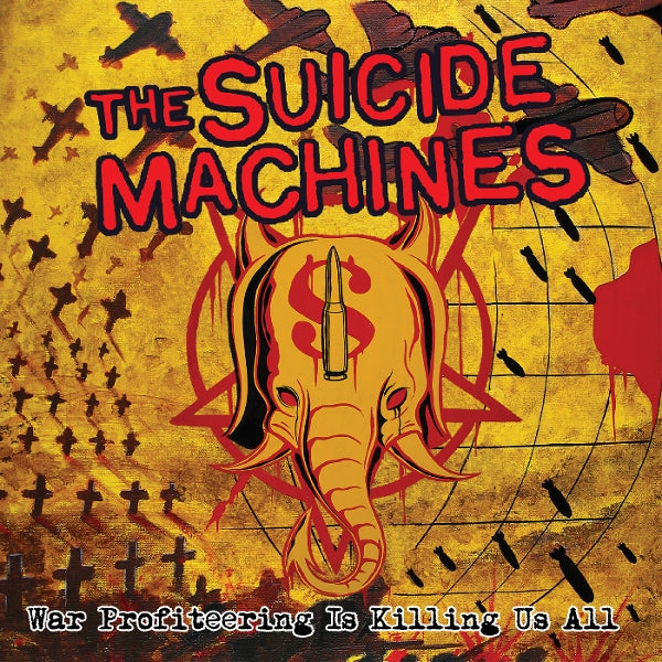 |  Vinyl LP | Suicide Machines - War Profiteering is Killing Us Al (LP) | Records on Vinyl