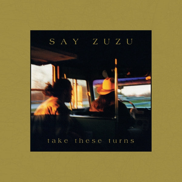 |  Vinyl LP | Say Zuzu - Take These Turns (2 LPs) | Records on Vinyl