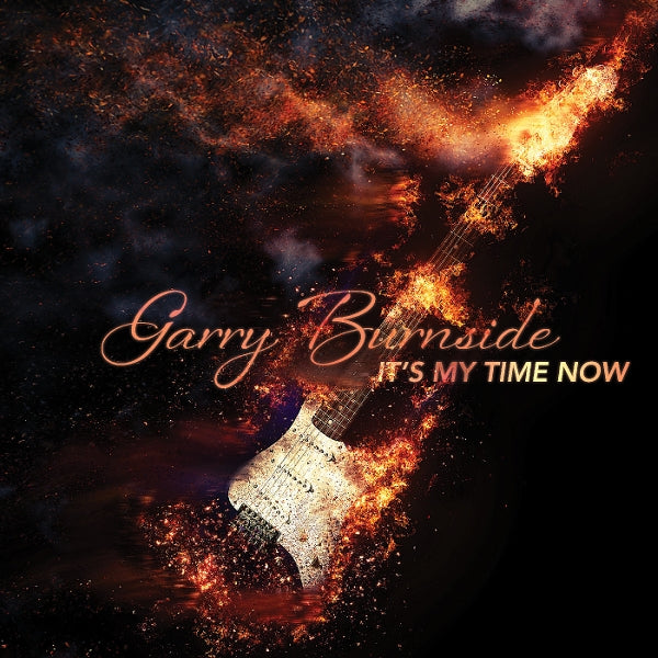 |  Vinyl LP | Garry Burnside - It's My Time Now (LP) | Records on Vinyl