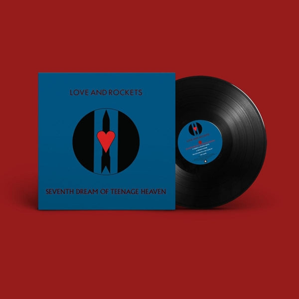 Love & Rockets - Seventh Dream of Teenage Heaven (LP) Cover Arts and Media | Records on Vinyl