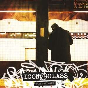 |  Vinyl LP | Iconaclass - For the Ones (LP) | Records on Vinyl