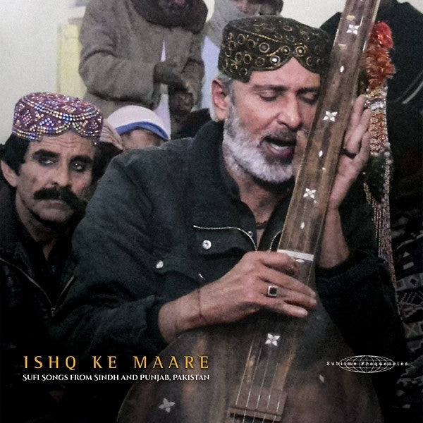 |   | V/A - Ishq Ke Maare - Sufi Songs From Sindh and Punjab (LP) | Records on Vinyl