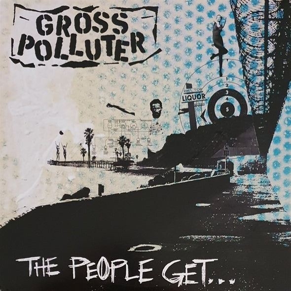 |  Vinyl LP | Gross Polluter - The People Get What the People Get (LP) | Records on Vinyl