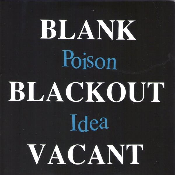 |   | Poison Idea - Blank...Blackout...Vacant (2 LPs) | Records on Vinyl