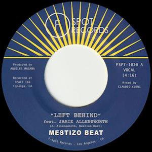 |   | Mestizo Beat - Left Behind B/W I Want You (Single) | Records on Vinyl