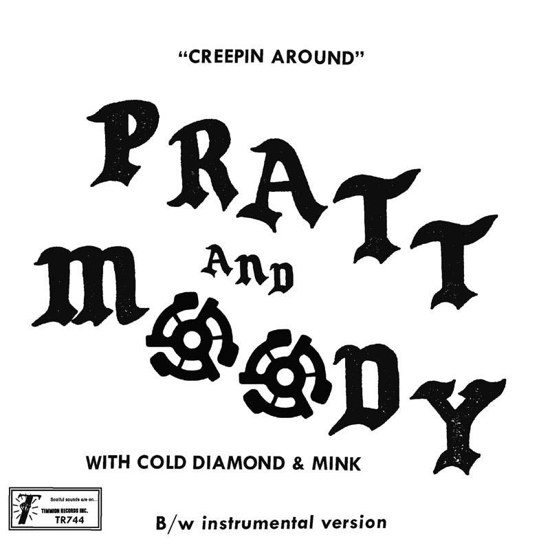 |  7" Single | Pratt & Moody & Cold Diamond & Pink - Creeping Around (Single) | Records on Vinyl