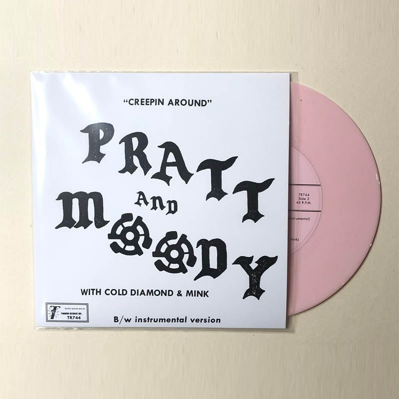 |  7" Single | Pratt & Moody & Cold Diamond & Pink - Creeping Around (Single) | Records on Vinyl