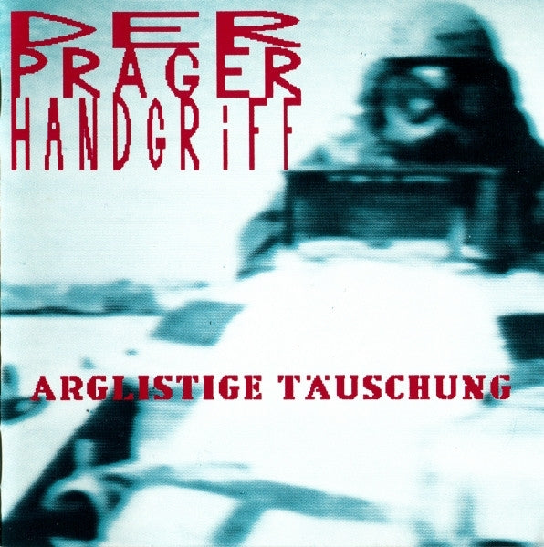 |  Vinyl LP | Der Prager Handsgriff - Arglistige Tauschung (2 LPs) | Records on Vinyl