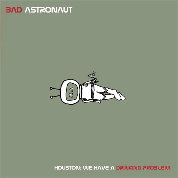 |  Vinyl LP | Bad Astronaut - Houston: We Have a Drinking Problem (2 LPs) | Records on Vinyl