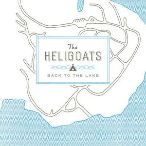 |  Vinyl LP | Heligoats - Back To the Lake (LP) | Records on Vinyl