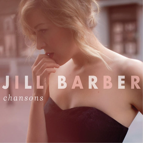 |  Vinyl LP | Jill Barber - Chansons (LP) | Records on Vinyl