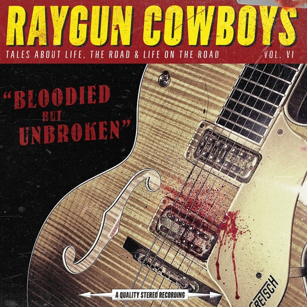 |  Vinyl LP | the Raygun Cowboys - Bloodied But Unbroken (LP) | Records on Vinyl