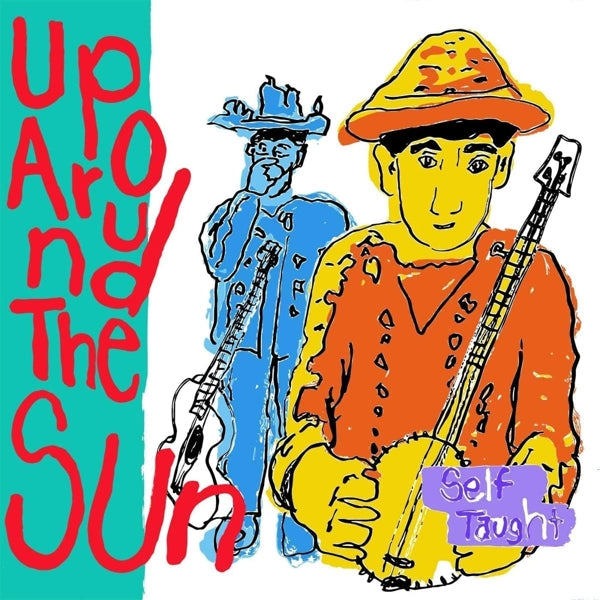 |   | Up Around the Sun - Self Taught (LP) | Records on Vinyl