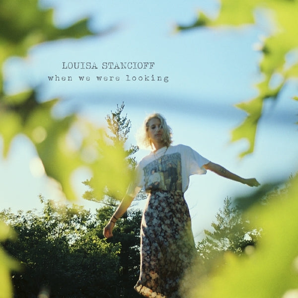 |   | Louisa Stancioff - When We Were Looking (LP) | Records on Vinyl