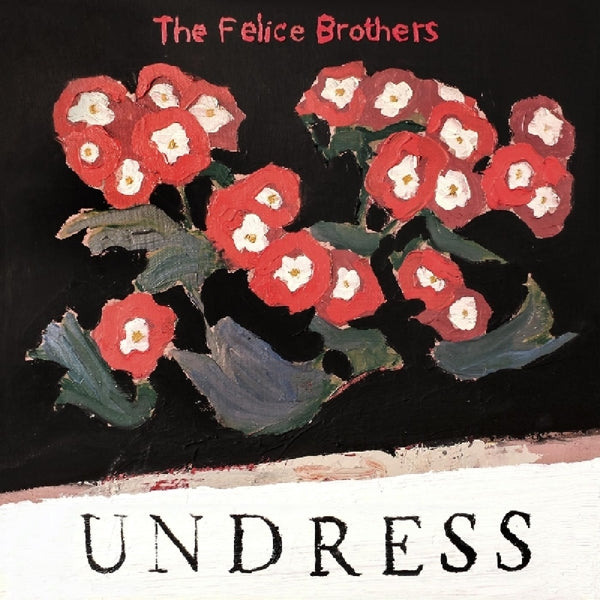 |  Vinyl LP | Felice Brothers - Undress (LP) | Records on Vinyl