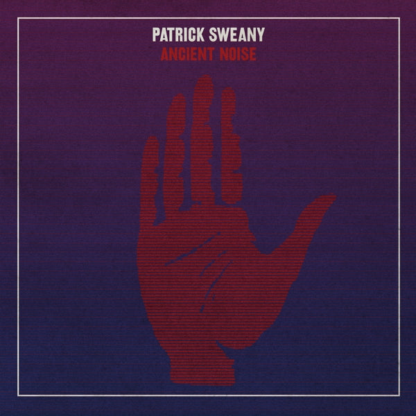 |  Vinyl LP | Patrick Sweany - Ancient Noise (LP) | Records on Vinyl