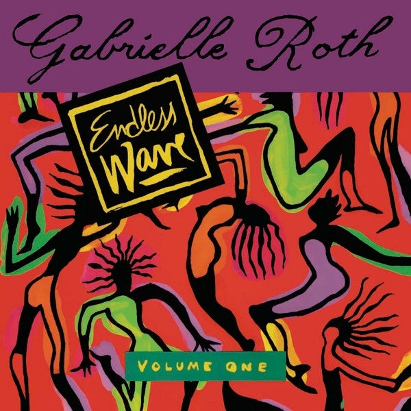 |   | Gabrielle Roth - Endless Wave Volume One (2 LPs) | Records on Vinyl