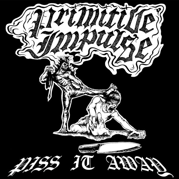|  Vinyl LP | Primitive Impulse - Piss It Away (LP) | Records on Vinyl