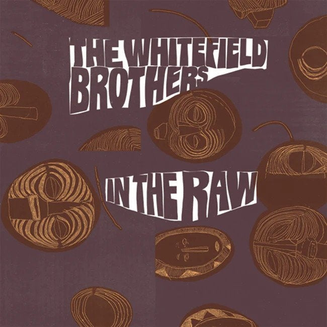 |  Vinyl LP | Whitefield Brothers - In the Raw (2 LPs) | Records on Vinyl